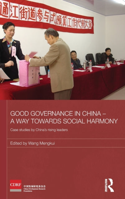 Book cover of: Good Governance in China - A Way Towards Social Harmony