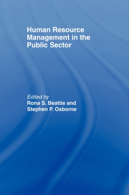 Book cover of: Human Resource Management in the Public Sector. By: Rona S Beattie