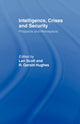 Book cover of: Intelligence, Crises and Security. By: Len Scott