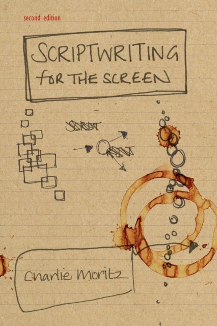Book cover of: Scriptwriting for the Screen. By: Charlie Moritz