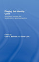 Book cover of: Playing the Identity Card
