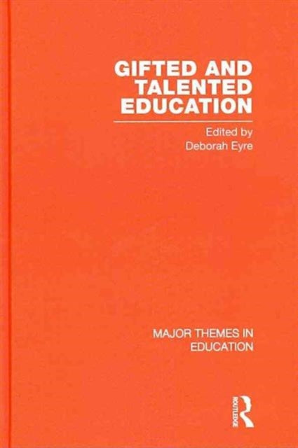 Book cover of: Gifted and Talented Education. By: Deborah Eyre