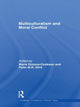 Book cover of: Multiculturalism and Moral Conflict