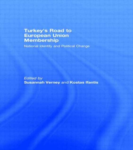 Book cover of: Turkey's Road to European Union Membership. By: Susannah Verney