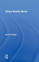 Book cover of: Global Mobile Media. By: Gerard Goggin