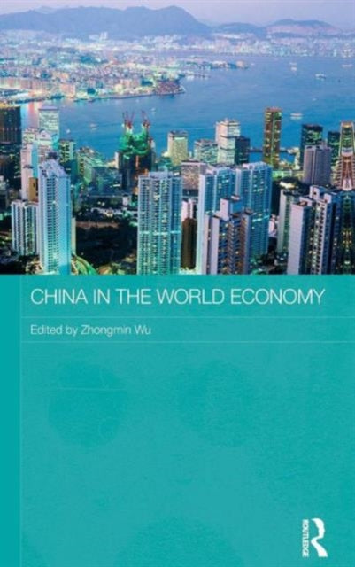 Book cover of: China in the World Economy