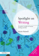 Book cover of: Spotlight on Writing. By: Glynis Hannell