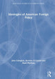 Book cover of: Ideologies of American Foreign Policy. By: Callaghan, John