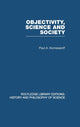 Book cover of: Objectivity, Science and Society