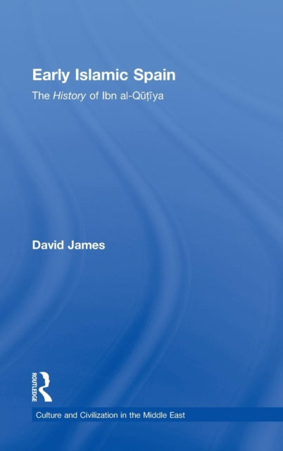 Book cover of: Early Islamic Spain. By: Muḥammad ibn ʻUmar Ibn al-Qūṭīyah