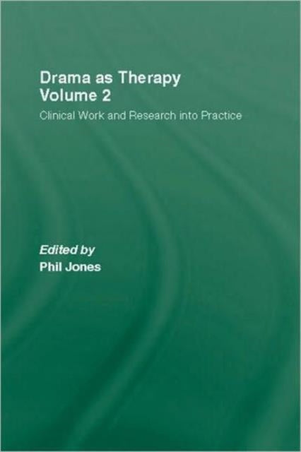 Book cover of: Drama as Therapy Volume 2