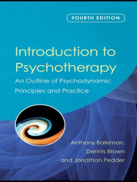 Book cover of: Introduction to Psychotherapy. By: Anthony Bateman