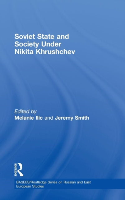 Book cover of: Soviet State and Society Under Nikita Khrushchev