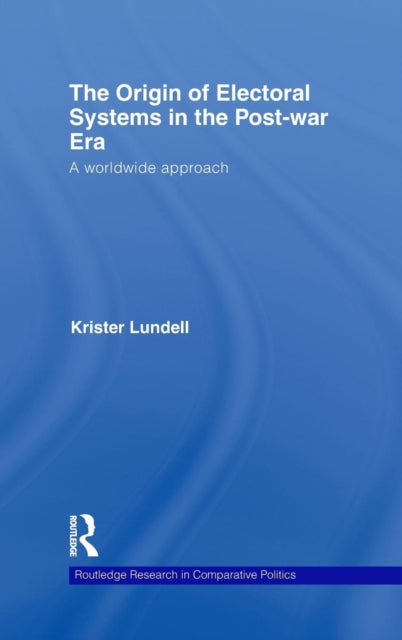 Book cover of: Origin of Electoral Systems in the Postwar Era. By: Krister Lundell