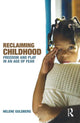 Book cover of: Reclaiming Childhood