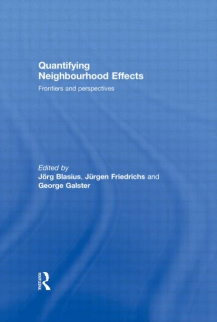 Book cover of: Quantifying Neighbourhood Effects