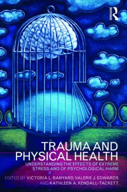 Book cover of: Trauma and Physical Health