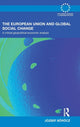 Book cover of: European Union and Global Social Change. By: József Böröcz