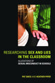 Book cover of: Researching Sex and Lies in the Classroom. By: Patricia J. Sikes