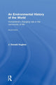 Book cover of: Environmental History of the World. By: Johnson Donald Hughes