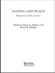 Book cover of: Ageing and Place. By: Gavin J. Andrews