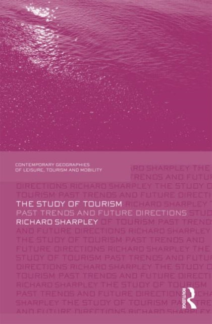 Book cover of: Study of Tourism. By: Richard Sharpley