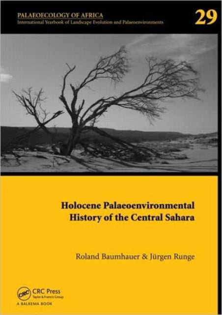 Book cover of: Holocene Palaeoenvironmental History of the Central Sahara