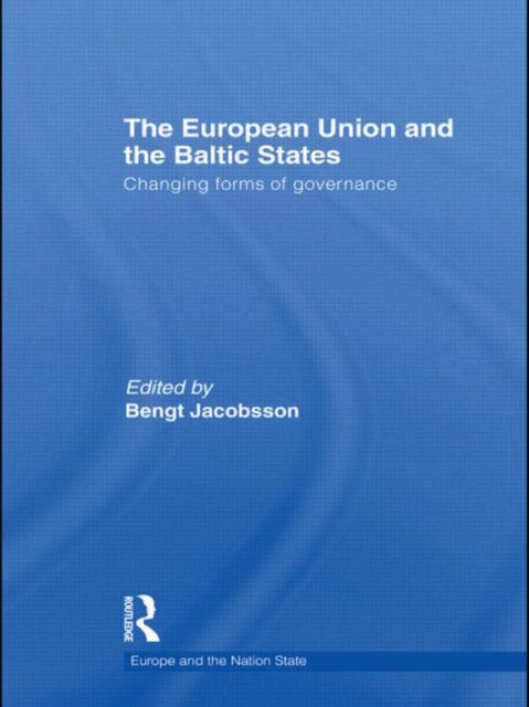 Book cover of: European Union and the Baltic States