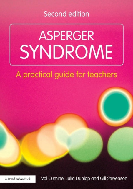 Book cover of: Asperger Syndrome. By: Val Cumine