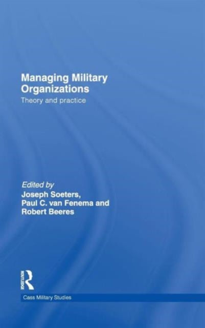 Book cover of: Managing Military Organizations