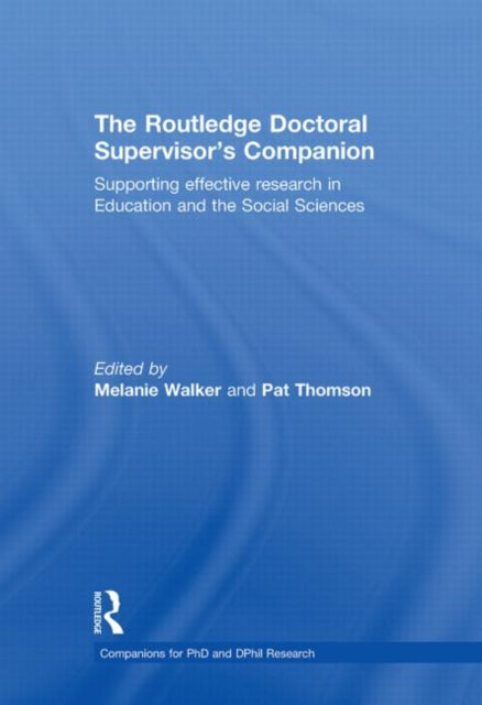 Book cover of: Routledge Doctoral Supervisor's Companion
