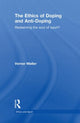 Book cover of: Ethics of Doping and Anti-Doping. By: Verner Møller