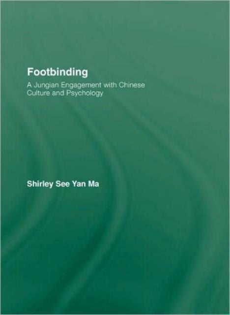 Book cover of: Footbinding. By: Shirley See Yan Ma