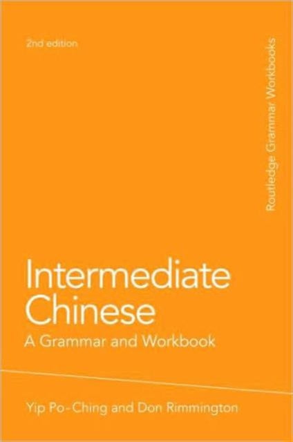 Book cover of: Intermediate Chinese. By: Yip, Po-ching