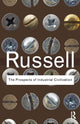 Book cover of: Prospects of Industrial Civilization. By: Bertrand Russell