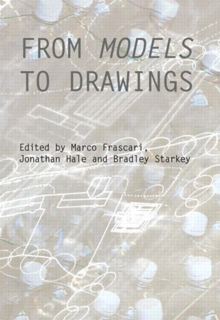 Book cover of: From Models to Drawings