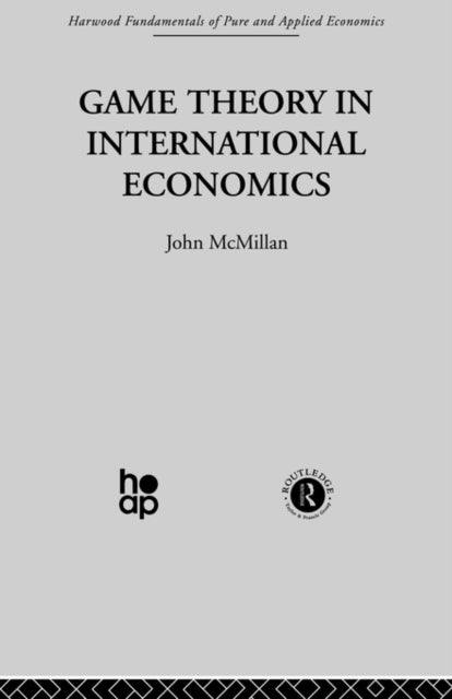 Book cover of: Game Theory in International Economics. By: J. McMillan