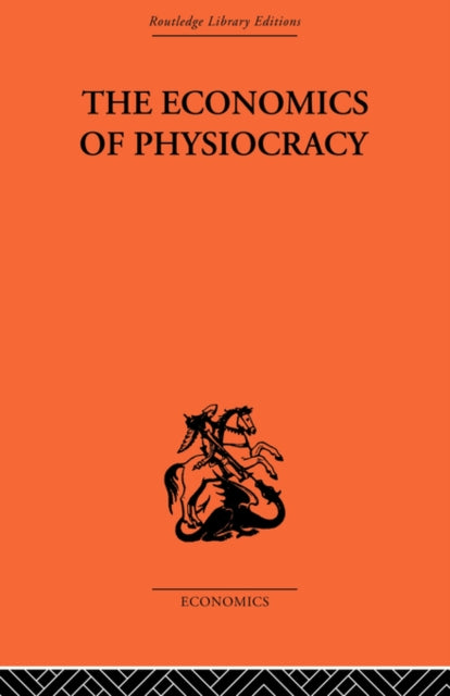 Book cover of: Economics of Physiocracy. By: Ronald L. Meek