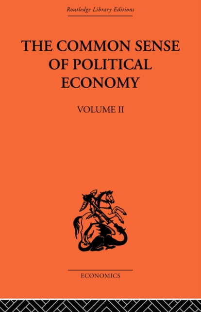 Book cover of: Commonsense of Political Economy. By: Philip H. Wicksteed