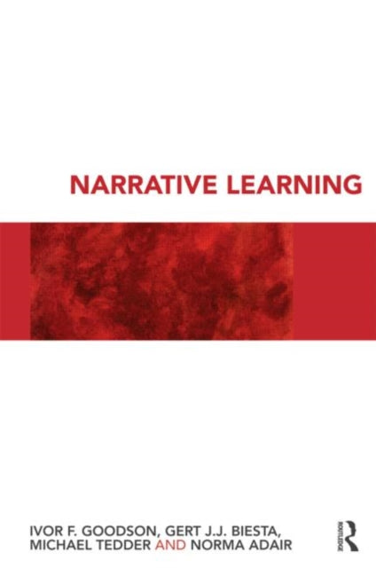 Book cover of: Narrative Learning. By: Ivor Goodson