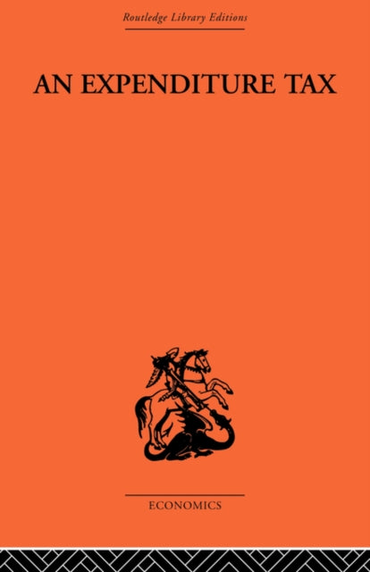 Book cover of: Expenditure Tax. By: Nicholas Kaldor