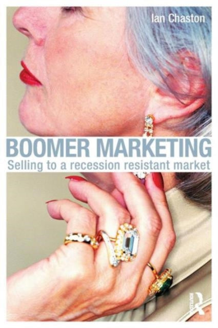 Book cover of: Boomer Marketing. By: Ian Chaston