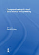 Book cover of: Comparative Inquiry and Educational Policy Making. By: David Phillips