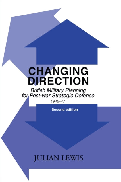 Book cover of: Changing Direction. By: Julian Lewis