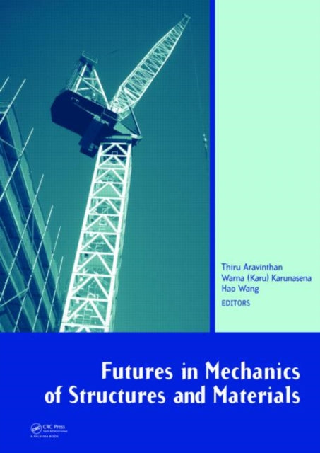 Book cover of: Futures in Mechanics of Structures and Materials