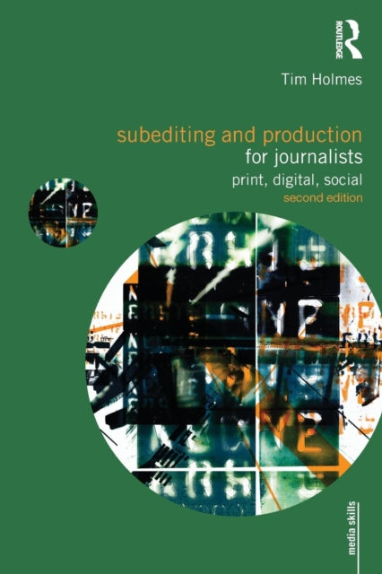 Book cover of: Subediting and Production for Journalists