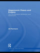 Book cover of: Hegemonic Peace and Empire. By: Ali Parchami
