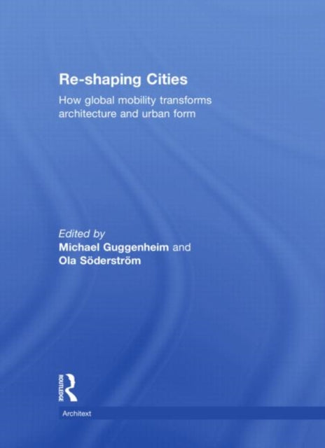 Book cover of: Re-shaping Cities