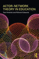 Book cover of: Actor-Network Theory in Education. By: Tara J. Fenwick