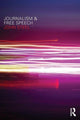 Book cover of: Journalism and Free Speech. By: John Steel